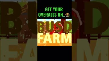LOOK 👀 WHO’S JOINING MY FARMING/MINING LINEUP.. 👨🏽‍🌾💰👨🏼‍🌾💰👨🏾‍🌾 BUSD FARM!!