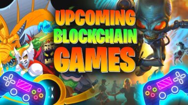 10 BLOCKCHAIN GAMES UPCOMING THAT CAN MAKE $100 A DAY!! (NFT GAMES)