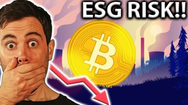 Bitcoin’s MASSIVE Risk!! Why ESG Threatens BTC!! 🧐