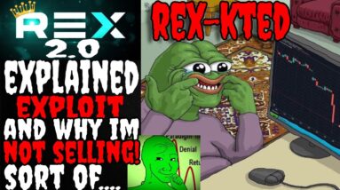 REX 2.0 EXPLAINED EXPLOIT STRATEGY MOVING FORWARD AND WHY IM NOT SELLING .. SORT OF | DRIP NETWORK