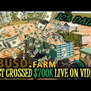 BUSD FARM CROSSES $700K🎉 LIVE ON DURING THIS VIDEO 10% DAILY😳STABLE COIN PLATFORM | $3456 per DAY!