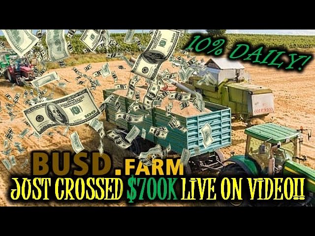 BUSD FARM CROSSES $700K? LIVE ON DURING THIS VIDEO 10% DAILY?STABLE COIN PLATFORM | $3456 per DAY!