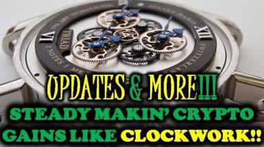 "MONDAY" UPDATES & MORE 4 MY CRYPTO FREAKS | STEADY MAKIN’ MONEY LIKE CLOCK⏰WORK🤑