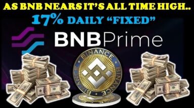 AS BNB NEARS $686.. MY LATEST PASSIVE INCOME ENGINE | BNB PRIME - “FIXED”  DAILY PERCENTAGE FARM😎