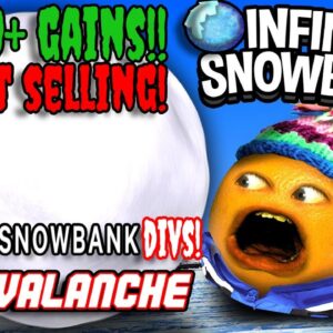$15000+ GAINS AND IM NOT SELLING! SNOWBANK DAO DIVS SNOWBALL SNO AVALANCHE 375999% APY DRIP NETWORK
