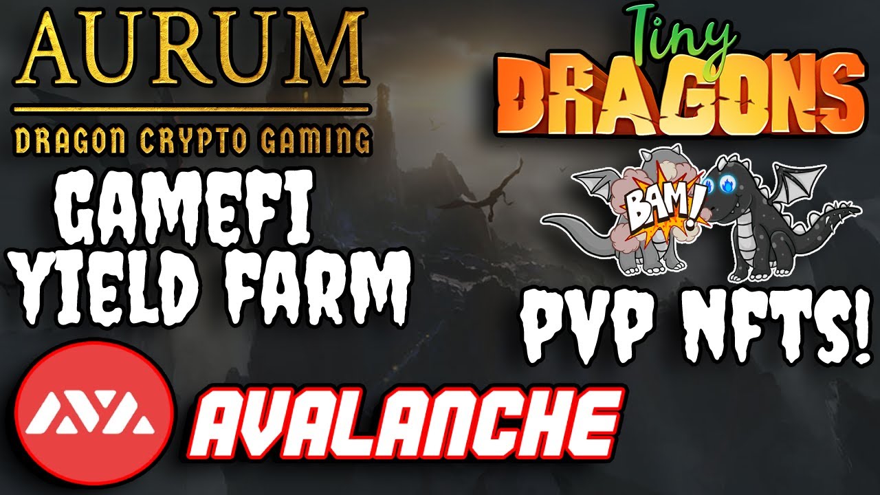GAMEFI CRYPTO NFT YIELD FARM ON AVALANCHE (AVAX) AURUM DRAGON CRYPTRO GAMING | DRIP NETWORK AIRDROPS
