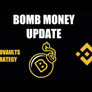 BOMB MONEY UPDATE - AUTOVAULT STRATEGY