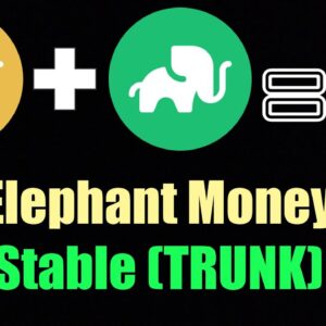 Elephant Money + Stampede/Trunk Passive Income Strategy!