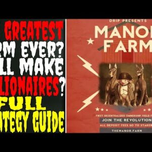 DRIP NETWORK PRESENTS: THE MANOR FARM WILL MAKE MILLIONAIRES | STRATEGY & TIPS | DRIP DAILY AIRDROPS