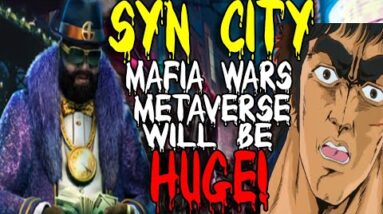 SYN CITY MAFIA WARS METAVERSE IDO 100X GEM PLAY TO EARN NFT BLOCKCHAIN GAMING GAMEFI | DRIP NETWORK