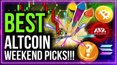 TOP ALTCOINS FOR THE BIGGEST WEEKEND GAINS! (GET IN EARLY)