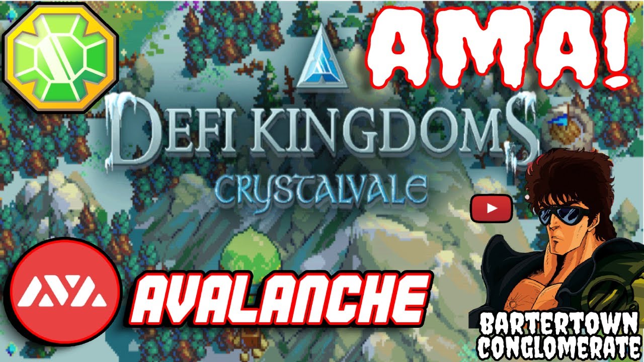 DEFI KINGDOMS ON AVALANCHE WILL BE A GAMECHANGER HOW TO GET AIRDROPS CRYSTALVALE AMA | DRIP NETWORK
