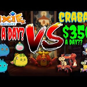 AXIE INFINITY VS CRABADA WHO PAYS MORE DAILY ? WHO HAS THE MOST UPSIDE | DRIP NETWORK DAILY AIRDROPS