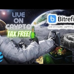Live On Your Crypto Tax FREE! | BitRefill & Drip Network