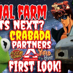 THE ANIMAL FARM - WHATS NEXT ? CRABADA PARTNERS FIRST LOOK ! DRIP NETWORK DEGEN CYPHER