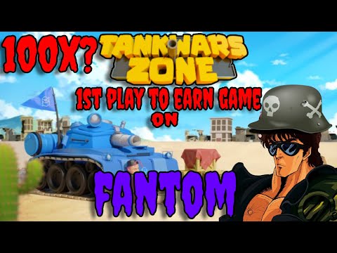 FIRST PLAY TO EARN ON FANTOM – TANK WARS ZONE – 100X GEM ? | DRIP NETWORK AIRDROP AND UPDATES