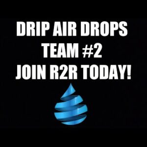 DRIP NETWORK FOR FINANCIAL FREEDOM! JOIN R2R TODAY!!!