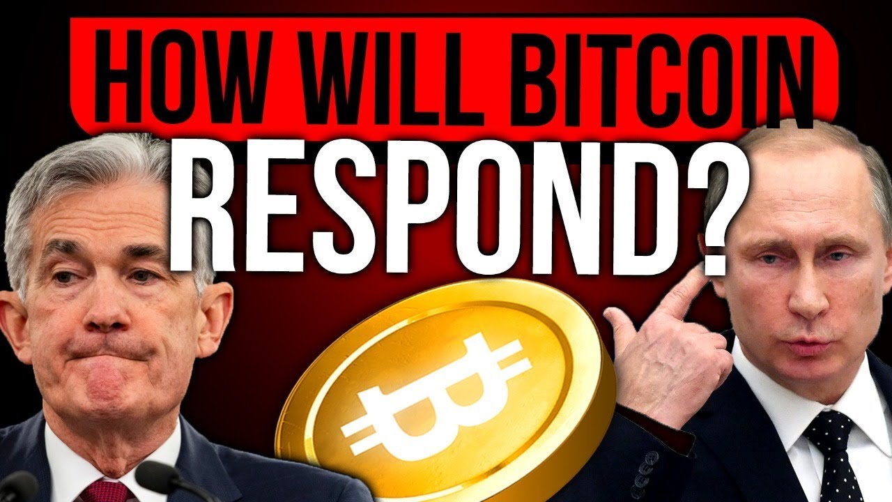 HOW WILL BITCOIN REACT TO WAR AND THE EMERGENCY FED MEETING?