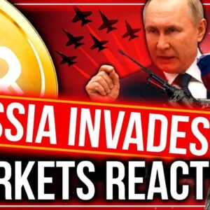 RUSSIA/UKRAINE CONFLICT CAUSES MARKETS WORST REACTION! (BITCOIN SELLING OVER?)