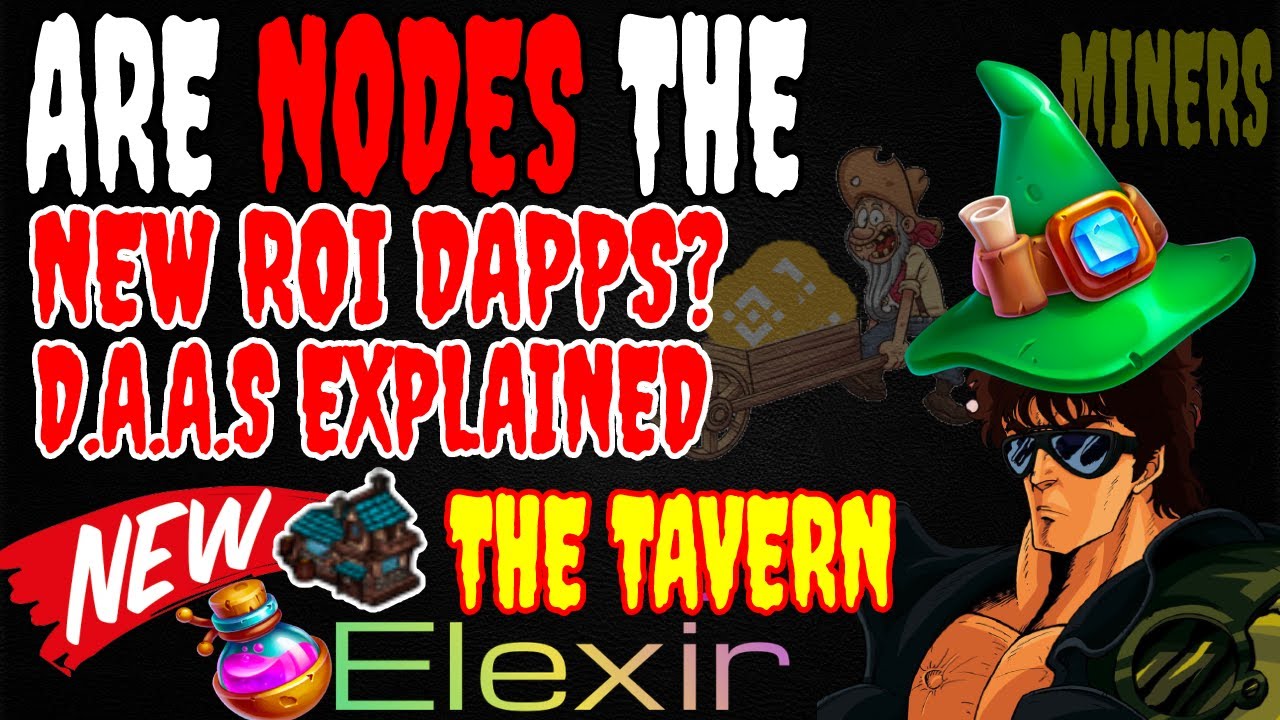 ARE NODES THE NEW ROI DAPPS? DAAS EXPLAINED ELEXIR FINANCE  TAVERN MONEY NODE REVIEW | DRIP NETWORK