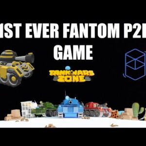 TANKWARS ZONE 1ST EVER FANTOM (FTM) P2E GAME!