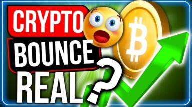 TOP 3 WAYS TO KNOW IF THIS CRYPTO BOUNCE IS REAL! (BEST STRATEGY NOW)