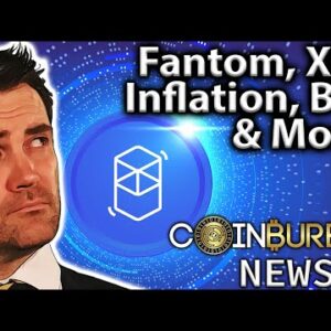 Crypto News: Inflation, FTM, XRP, PoW Ban, OTC FUD & MORE!!