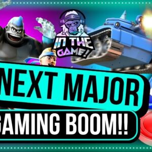 Next Major Gaming Boom Upcoming! Your Strategy On How To Get In Early!