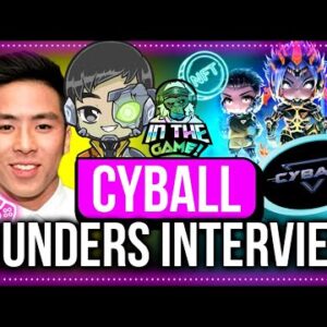 Exclusive Crypto Gaming Interview with CyBall Play-to-Earn Co-Founders Benji and Tin