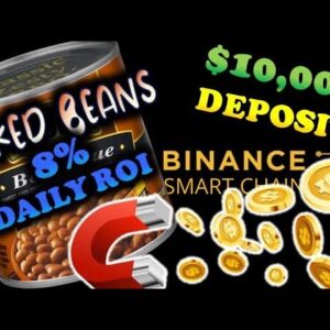 DEGEN PLAY-OF-THE-DAY🤪 $10K DEPOSIT INTO THEM BEANS Y’ALL💵🚀 | BAKED BEANS 8% DAILY IS KILLIN IT!!