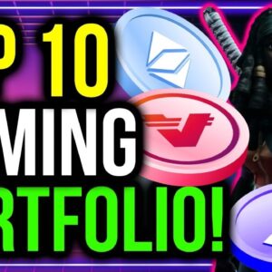 My Top 10 Crypto Gaming Portfolio! | 3 Years - 100X?