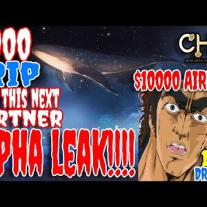 $1000 DRIP INCOMING WITH THIS POTENTIAL PARTNER ALPHA LEAK! $10000 100K DRIPPER DRIP NETWORK AIRDROP