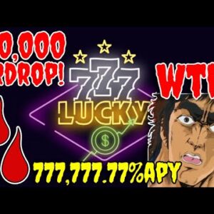 $20,000 AIRDROP 🩸👀 LUCKY 7'S FINANCE 777,777% APY WITH ANTI DUMP (HONEST REVIEW) | DRIP NETWORK