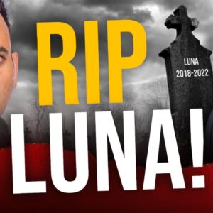 Luna Is Dead! The TRUTH That Every Investor Needs To Know Now.