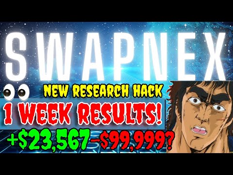 SWAPNEX 1 WEEK REVIEW – NEW RESEARCH HACK FOR HIGH RISK PLAYS | DRIP NETWORK PIGGYBANK UPDATES