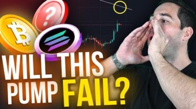 Will This Crypto Pump Fail? | Exact Bitcoin & Altcoin Price Targets!