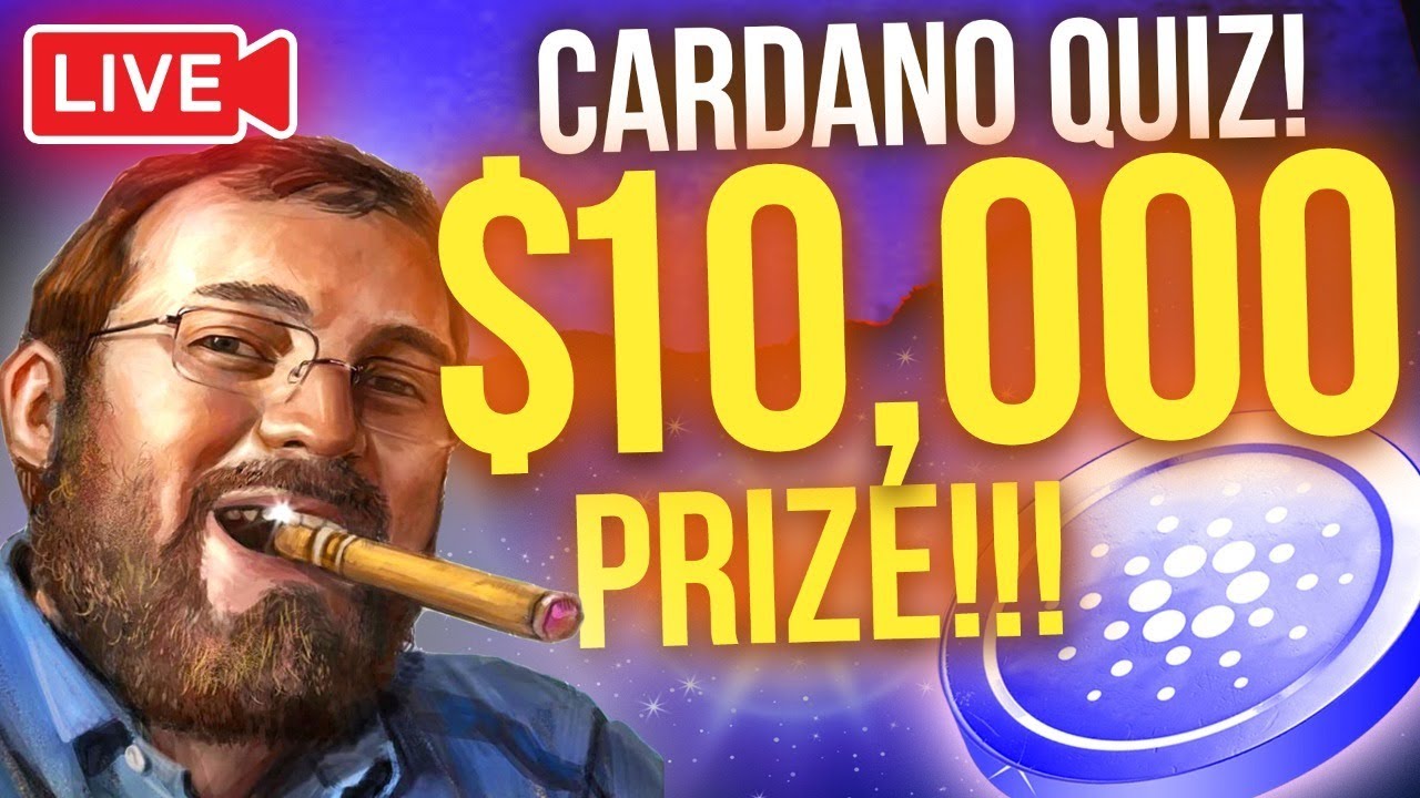 ??? BIGGEST Live Cardano Quiz in Crypto! (WIN $10,000 in 10 minutes!)