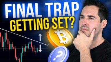 Avoid The Final Crypto Market Trap! (Bitcoin Price & Altcoin Update)