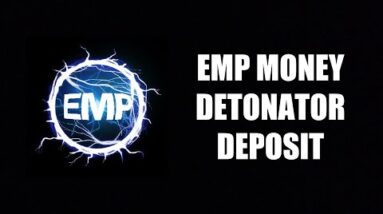 EMP MONEY: DETONATOR MY FIRST DEPOSIT