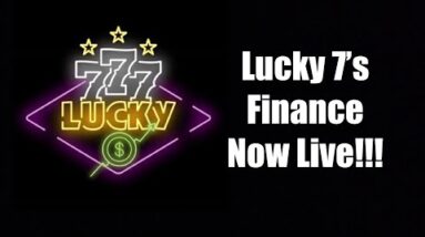 Lucky 7’s Finance Lock to Earn token Protocol Now Live!!!