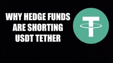 USDT TO FALL SOON?!?!? HEDGE FUNDS SHORTING TETHER