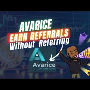 Avarice Token | New DeFi Staking Project | Earn Referrals without Referring!