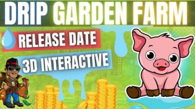 Drip Garden Farm 3D Interactive Release Date & Footage! | Drip Animal Farm