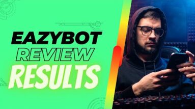 EAZYBOT REVIEW - THOUGHTS AFTER 1 WEEK OF TESTING THE BOT