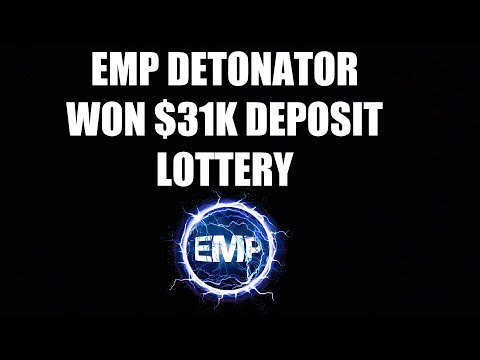 EMP DETONATOR - I WON THE $31K LARGEST DEPOSIT LOTTERY!!!
