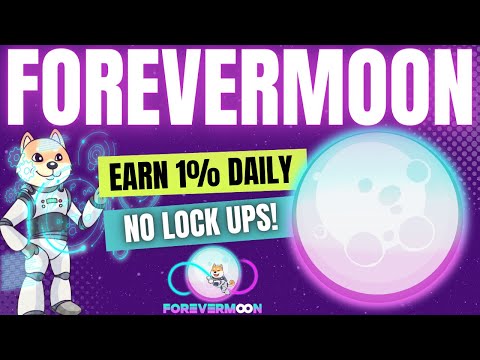 ForeverMoon Token | Earn 1% Daily with No Lock Up  | Meme Coin