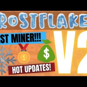 Frost Flakes V2 Coming! Best BNB Miner for Crypto Passive Income!!!