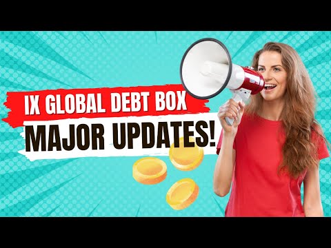 IX GLOBAL DEBT BOX UPDATES - 7/29/22 REPLAY
