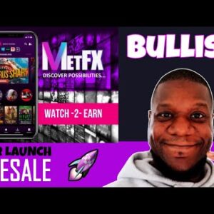 MetFX Watch 2 Earn Fair Launch $MFX