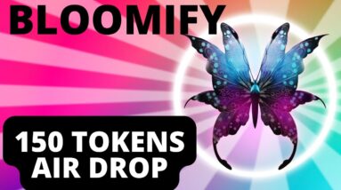 BLOOMIFY 150 TOKENS  AIRDROP TO MY TEAM / EARN 1% APR PER DAY / HOT NEW PLATFORM